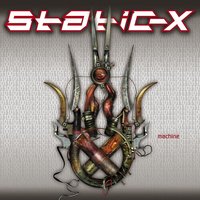 Get to the Gone - Static-X