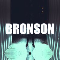 Bronson - Bugzy Malone
