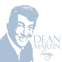 -A: Your Adorable - Dean Martin