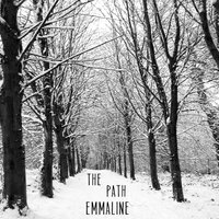The Path - Emmaline