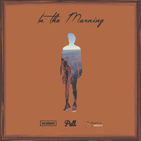 In The Morning - Pell