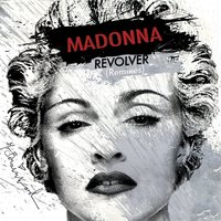 Revolver - Madonna, David Guetta