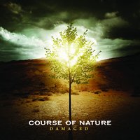 Right Before My Eyes - Course Of Nature
