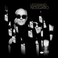 Le Rouge Et Le Noir (En Duo Avec Claude Nougaro) - Michel Legrand, Claude Nougaro
