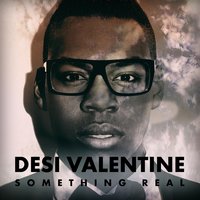 Something Real - Desi Valentine