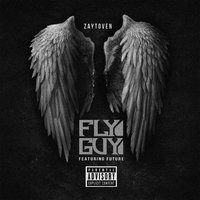 Fly Guy - Zaytoven, Future