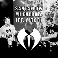 Mi Energía - Aitor, Santaflow