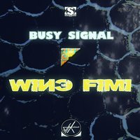 Wine Fimi - Busy Signal