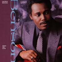 Twice the Love - George Benson