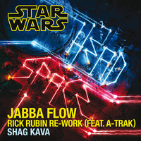 Jabba Flow - Shag Kava, A-Trak