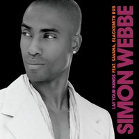 Lay Your Hands (Feat Savana Blacksmith Rub) - Simon Webbe, Savana