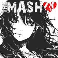 Illusional Girl - The Mash