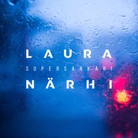 Supersankari - LAURA NÄRHI