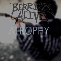 Atrophy - Berried Alive