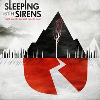 The Left Side of Everywhere - Sleeping With Sirens