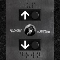 Elevators - Zelooperz
