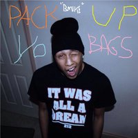 Pack Up Yo Bags - Bmike