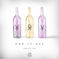 Pop It Off - Ookay, YDG, Ookay & YDG