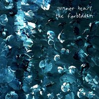The Forbidden - Summer Heart