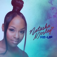 Re-Up - Natasha Mosley