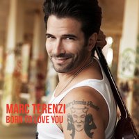 Born to Love You - Marc Terenzi