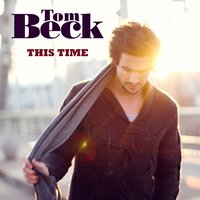 This Time - Tom Beck