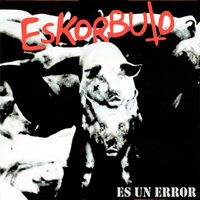 Enterrado vivo - Eskorbuto