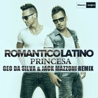 Princesa - Romantico Latino, Geo Da Silva, Jack Mazzoni