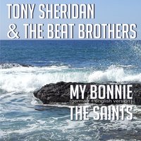 The Saints - Tony Sheridan, The Beat Brothers