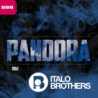 Pandora 2012 - ItaloBrothers