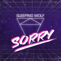 Sorry - Sleeping wolf