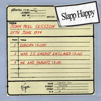 Me And Parvati (John Peel Session) - Slapp Happy