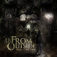The Honesty In Shadows And Reflections - Us, From Outside
