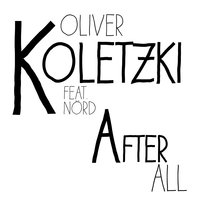 After All - Oliver Koletzki, NORD