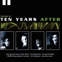 Love Like A Man - Ten Years After