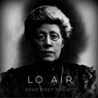 Lo Air - Dead Poet Society