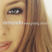 Everybody Doesn't - Amanda