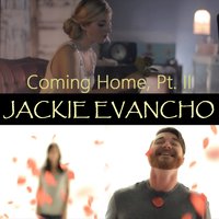 Coming Home, Pt. II - Jackie Evancho