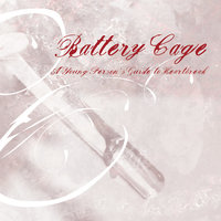 I Want To Take You Home - Battery Cage
