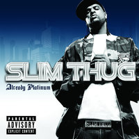 Incredible Feelin' - Slim Thug, Jazze Pha