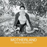 Just Can't Last - Natalie Merchant
