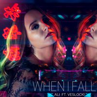 When I Fall - Ali Brustofski