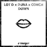 Down - Lot D, Dunna, Conch