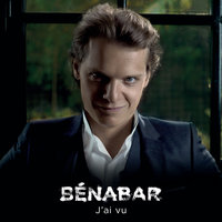 J'ai vu - Bénabar