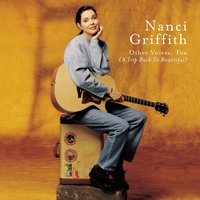 Wasn't That a Mighty Storm - Nanci Griffith