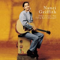 Wings of a Dove - Nanci Griffith