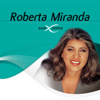 Ne Me Quitte Pas - Roberta Miranda