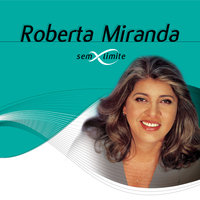 Além Da Cama - Roberta Miranda