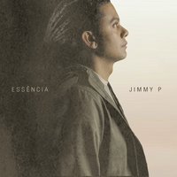 Essência - Jimmy P, Terra Preta