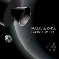 The Other Side - Public Service Broadcasting